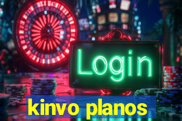 kinvo planos